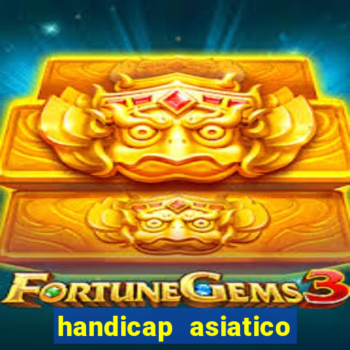 handicap asiatico 0.0 -0.5 bet365